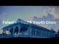 Faleniu CCCAS Youth Choir (O Mai ia Tatou Fa'afetai) Vol 2