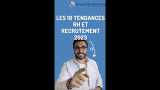 Quelles sont les 1O tendances RH et Recrutement 2023 ?