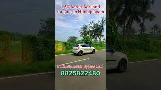 1.5 Acres Agriland for sale in Nachiplayam Near 5 mins from L\u0026T Bypass road #agriland #farmland