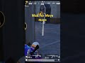 Wait for moye moye #pubgmobile #bgmi #gaming #pubmobile #bgmi #pubgmobile #gaming #funny #shorts