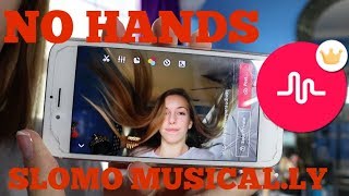 How to Make NO HANDS Slomo Musical.ly's! How to Make NO HANDS Slomo Musical.ly's!
