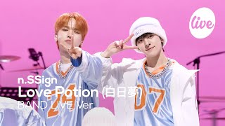 [4K] n.SSign - “Love Potion (白日夢)” Band LIVE Concert [it's Live] K-POP live music show