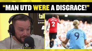 EPIC RANT!!!🔥 Jamie O'Hara isn't happy with Manchester United after they lost 6-3 to Manchester City