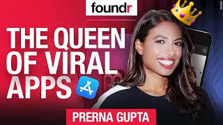 📱How to Build a VIRAL App in 2021 | She's had OVER 1 BILLION USERS | Prerna Gupta
