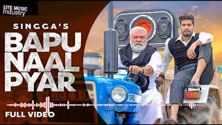 SINGGA : Bapu Naal Pyar (Official Video) The Kidd | Yograj Singh | Latest Punjabi Songs |Music Bird|