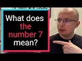 What does THE NUMBER 7 mean? - Merlin Dictionary