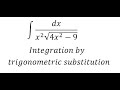 Calculus Help: Integral ∫ dx/(x^2 √(4x^2-9)) - Integration by trigonometric substitution