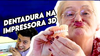 DENTADURA NA IMPRESSORA 3D