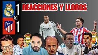 LAS MEJORES REACCIONES Y LLOROS MADRIDISTAS AL PARTIDO REAL MADRID 1- 1 ATLÉTICO DE MADRID