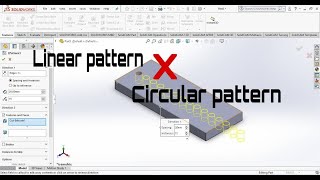 Linear pattern X Circular pattern ( Tutorial)- Solidwork