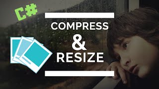 C# Image Compression And Resize | Compress up-to 90% | Tinify API
