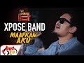 XPOSE Band - Maafkan ku - JAMMINGHOT (LIVE)