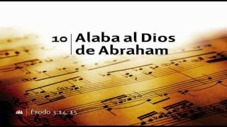 HIMNO 10 - Alaba al Dios de Abraham - Cantado