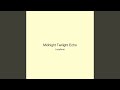 Midnight Twilight Echo