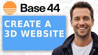 How to Create a 3D Website with Base44 [No Coding + AI]
