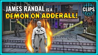 James Randal Is A Demon On Adderall