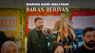 Baran Berivan - Baran Bari Geliyam (Canlı Performans)