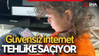 Uzmanı Uyardı; Güvensiz İnternet Tehlike Saçıyor, Çocuklar Zarar Görüyor