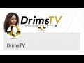 Welcome to the World of entertainment, #DrimsTV!