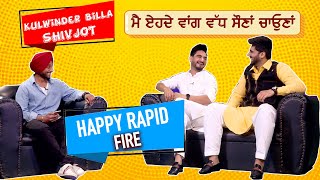 HAPPY RAPID FIRE WITH KULWINDER BILLA & SHIVJOT || PTC Punjabi