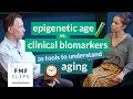 Epigenetic age vs. clinical biomarkers as tools for understanding aging | Steve Horvath