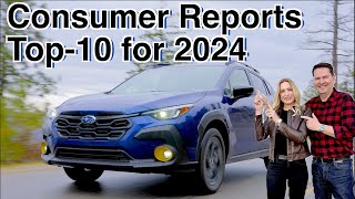 2024 Consumer Reports Top-10 for 2024 // Do you agree with this list?
