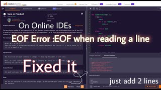 EOF Error : EOF when reading a line || Python Error while using Online IDEs || Solution