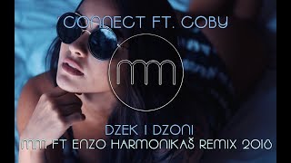 CONNECT feat. COBY - DZEK I DZONI (MM feat. ENZO HARMONIKAS REMIX 2018)