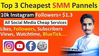 Best SMM Panels 2022 | Best Or Cheap SMM Panels List | Best SMM Panel in Pakistan Or India 2022