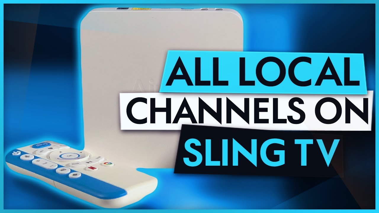 How To Get Local Channels Using Sling TV | Sling TV And AirTV Player ...