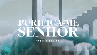 Gabriel Tavares - Purifica-me Senhor ((Lyric Video)