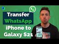 How to transfer WhatsApp chats from iPhone to android/Samsung Galaxy S21[5 Methods]