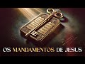 OS MANDAMENTOS DE JESUS - Lamartine Posella