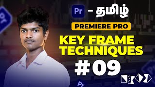 #09 Keyframe Techniques Premiere Pro Master Course