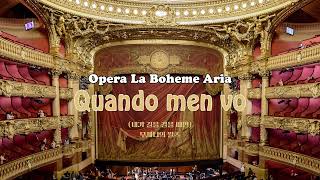 Opera La Boheme  - Quando men vo Piano Solo vesrison (무제타의 왈츠) ' 내가 거리를 걸을 때 ' 연속재생