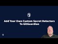 Add Your Own Custom Secrets Detectors To GitGuardian