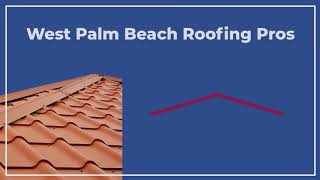 West Palm Beach Roofing Contractor | New Roofs, Replacement Roofs, Roof Repairs for WPB