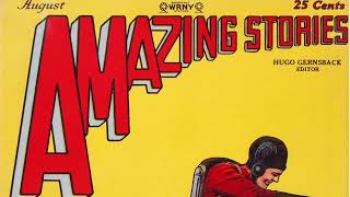 Amazing Stories #29 August 1928  9.8 !!