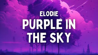 Elodie - Purple In The Sky (Testo/Lyrics)
