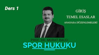 Spor Hukuku (Ders 1)