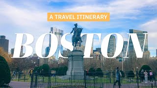 How to Spend 4 Days in Boston - A Travel Itinerary