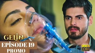 Bride Episode 19 Trailer I Behind the Veil 19 Promo I Gelin