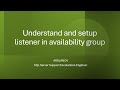 SNHA10: Understand and setup listener in availability group cluster in SQL Server