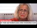 84-Year-Old Woman Loses $98,000 in Shocking Online Romance Scam