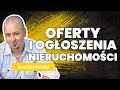 O ofertach i ogłoszeniach w nieruchomościach | Artur Kucharzyk i Maciej Dutko