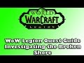 WoW Legion Quest Guide - The Broken Shore: Investigating the Legion