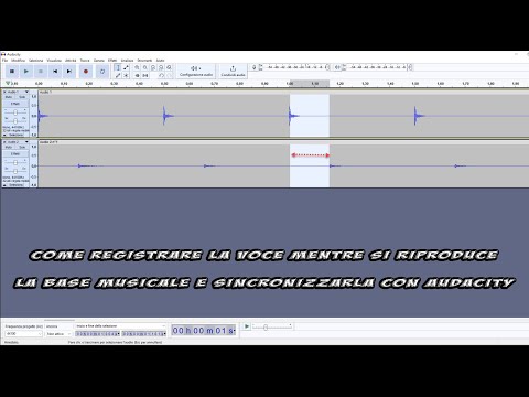 Registrare Una Canzone Con Audacity Sincronizzando La Voce Con La ...