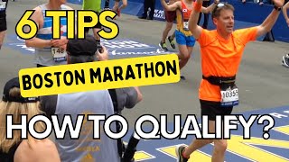 How To Qualify for Boston Marathon: 6 Tips That Helped Me Qualify