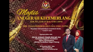 Majlis Anugerah Kecemerlangan SPM & STPM PPD Bera Tahun 2023