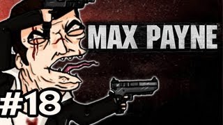 Max Payne w/Nova Ep.18 - PARKING LOT MADNESS